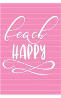 Beach Happy: Family Vacation Journal (Gifts for Vacation)