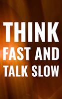 Think Fast And Talk Slow: Daily Success, Motivation and Everyday Inspiration For Your Best Year Ever, 365 days to more Happiness Motivational Year Long Journal / Daily Notebo