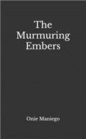 The Murmuring Embers