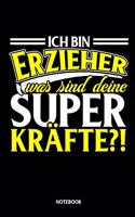Ich bin Erzieher was sind deine Superkräfte?! Notebook