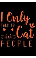 I only talk to cat people