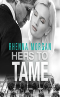 Hers to Tame: (The Nola Knights Series Lib/E, 2)