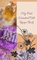 My First Essential Oils Recipe Book