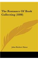 The Romance Of Book Collecting (1898)