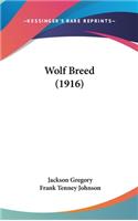 Wolf Breed (1916)