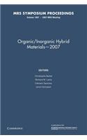 Organic/Inorganic Hybrid Materials -- 2007: Volume 1007