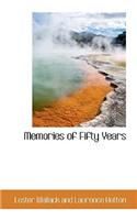 Memories of Fifty Years