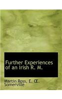 Further Experiences of an Irish R. M.