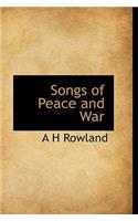 Songs of Peace and War