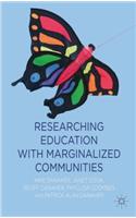 Researching Education with Marginalized Communities