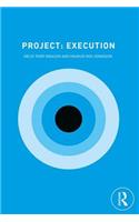 Project: Execution