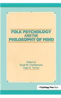 Folk Psychology and the Philosophy of Mind