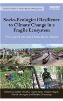 Socio-Ecological Resilience to Climate Change in a Fragile Ecosystem