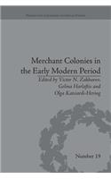 Merchant Colonies in the Early Modern Period