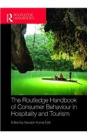 The Routledge Handbook of Consumer Behaviour in Hospitality and Tourism