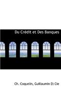 Du Cr Dit Et Des Banques