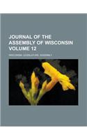 Journal of the Assembly of Wisconsin Volume 12