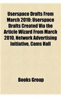Userspace Drafts from March 2010: Userspace Drafts Created Via the Article Wizard from March 2010, Network Advertising Initiative, Cams Hall(English)