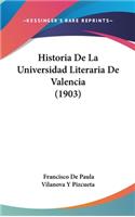 Historia de La Universidad Literaria de Valencia (1903)