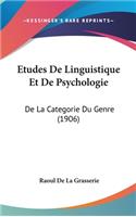 Etudes de Linguistique Et de Psychologie