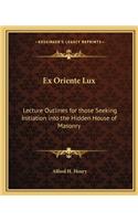 Ex Oriente Lux