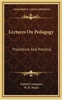 Lectures on Pedagogy