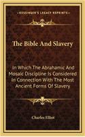 The Bible And Slavery