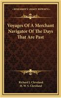Voyages of a Merchant Navigator of the Days That Are Past