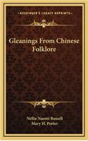 Gleanings from Chinese Folklore