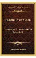 Rambles in Lion Land