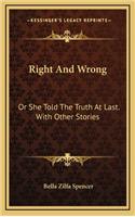 Right And Wrong