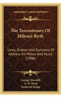 Tercentenary of Milton's Birth