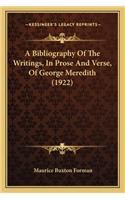 Bibliography of the Writings, in Prose and Verse, of George Meredith (1922)