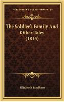 The Soldier's Family and Other Tales (1815)