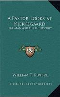 Pastor Looks At Kierkegaard