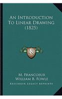 Introduction to Linear Drawing (1825)