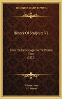 History Of Sculpture V2