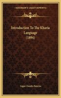 Introduction To The Kharia Language (1894)