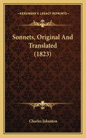 Sonnets, Original And Translated (1823)