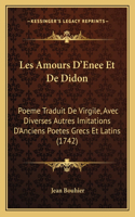 Les Amours D'Enee Et De Didon