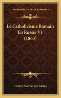 Catholicisme Romain En Russie V1 (1863)