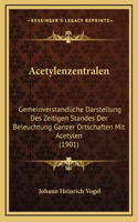 Acetylenzentralen