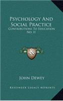 Psychology And Social Practice