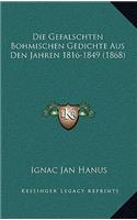 Die Gefalschten Bohmischen Gedichte Aus Den Jahren 1816-1849 (1868)