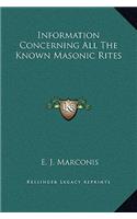 Information Concerning All the Known Masonic Rites