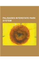 Palisades Interstate Park System: Long Path, Charles Wellford Leavitt, Palisades Interstate Parkway, George Walbridge Perkins, Sr., Washington's Headq(English)