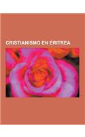 Cristianismo En Eritrea: Catedrales de Eritrea, Iglesia Copta, Septuaginta, Iglesia Ortodoxa Etiope, Iglesia Ortodoxa Copta, Arca de la Alianza(Spanish)