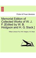 Memorial Edition of Collected Works of W. J. F. [Edited by W. B. Hodgson and H. G. Slack.]