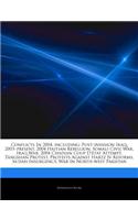 Articles on Conflicts in 2004, Including: Post-Invasion Iraq, 2003 "Present, 2004 Haitian Rebellion, Somali Civil War, Iraq War, 2004 Chadian Coup D' Tat Attempt, Tangshan Protest, Protests 