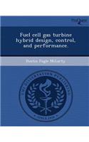 Fuel Cell Gas Turbine Hybrid Design